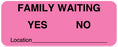 Medical Labels - Family Waiting Label, 2-1/4" x 7/8"