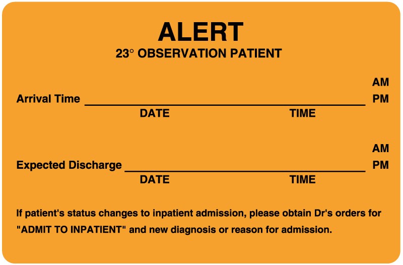 Medical Labels - Medical Observation Label, 4" x 2-5/8"