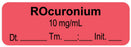 Medical Labels - Anesthesia Label, Rocuronium 10 mg/mL Date Time Initial, 1-1/2" x 1/2"