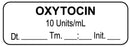 Medical Labels - Anesthesia Label, Oxytocin 10 Units/mL Date Time Initial, 1-1/2" x 1/2"