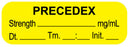 Medical Labels - Anesthesia Label, PRECEDEX mg/mL Date Time Initial, 1-1/2" x 1/2"