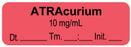 Medical Labels - Anesthesia Label, Atracurium 10 mg/mL Date Time Initial, 1-1/2" x 1/2"