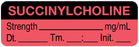 Medical Labels - Anesthesia Label, Succinylcholine mg/mL Date Time Initial, 1-1/2" x 1/2"