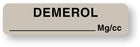Medical Labels - Anesthesia Label, Demerol mg/cc, 1-1/4" x 5/16"