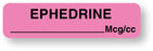 Medical Labels - Anesthesia Label, Ephedrine mcg/cc, 1-1/4" x 5/16"