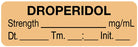 Medical Labels - Anesthesia Label, Droperidol mg/mL Date Time Initial, 1-1/2" x 1/2"