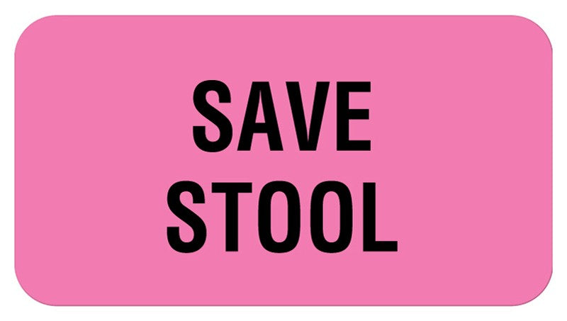Medical Labels - SAVE STOOL, Communication Label, 1-5/8" x 7/8"