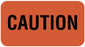 Medical Labels - Caution Label, 1-5/8" x 7/8"