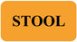 Medical Labels - STOOL, Communication Label, 1-5/8" x 7/8"
