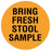 Medical Labels - BRING FRESH STOOL SAMPLE, Communication Label, 1" Dia