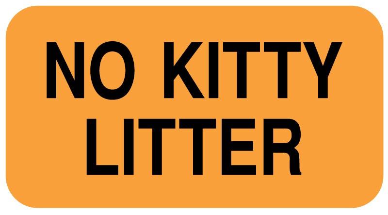 Medical Labels - NO KITTY LITTER, 1-5/8" x 7/8"
