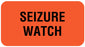 Medical Labels - SEIZURE WATCH, Communication Label, 1-5/8" x 7/8"