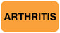 Medical Labels - ARTHRITIS, 1-5/8" x 7/8"