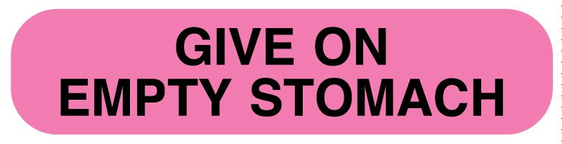 Medical Labels - GIVE ON EMPTY STOMACH, 1-5/8" x 3/8"