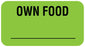Medical Labels - OWN FOOD, Communication Label, 1-5/8" x 7/8"
