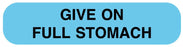 Medical Labels - GIVE ON FULL STOMACH mg/mL, 1 5/8" x 3/8", 500 Labels