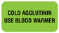 Medical Labels - COLD AGGLUTININ USE BLOOD WARMER, 1-5/8" x 7/8"