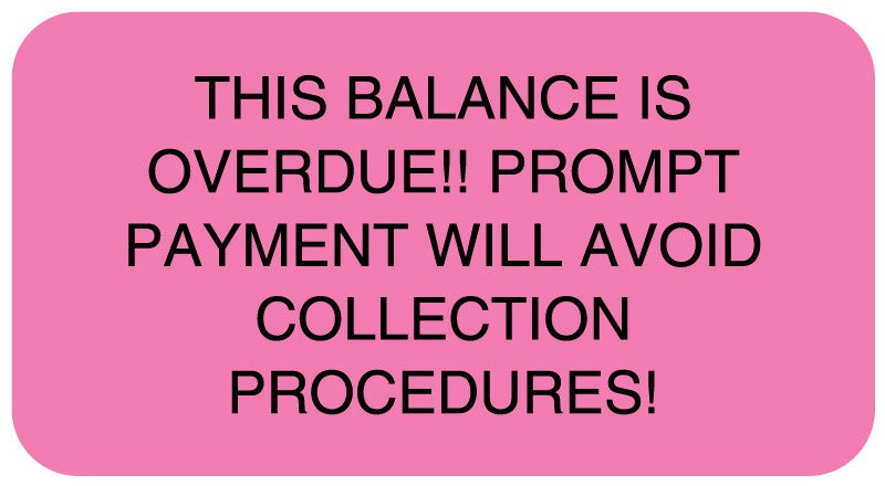 Medical Labels - Payment Reminder Label, 1-5/8" x 7/8"
