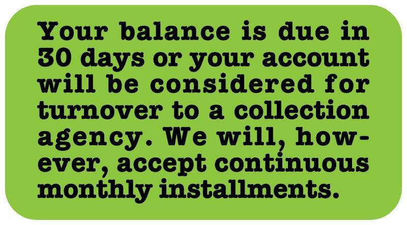 Medical Labels - Friendly Payment Reminder Label, 1-5/8" x 7/8"