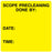 Medical Labels - Scope Precleaning, 4" x 4"