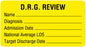 Medical Labels - DRG Assignment & Reminder Label, 3" x 1-5/8"