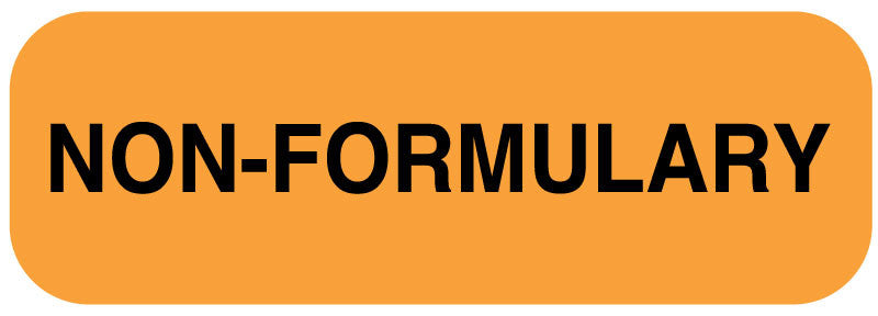 Medical Labels - NON-FORMULARY, Pharmacy Communication Label, 1-1/2" x 1/2"