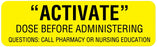 Medical Labels - Dosage Related Labels, 3" x 7/8"