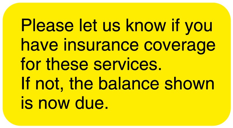 Medical Labels - Insurance Payment Reminder Label, 1-5/8" x 7/8"