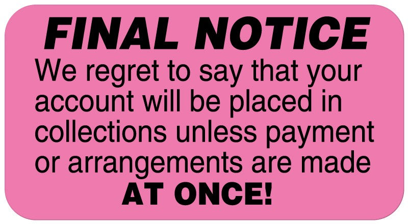 Medical Labels - Final Notice Label, 1-5/8" x 7/8"