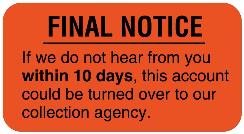 Medical Labels - Final Notice Label, 1-5/8" x 7/8"