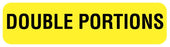 Medical Labels - Double Portions, Nutrition Communication Labels, 1-1/4" x 5/16"
