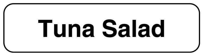 Medical Labels - TUNA SALAD, Food Identification Labels, 1-1/4" x 5/16"