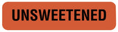 Medical Labels - UNSWEETENED, Nutrition Communication Labels, 1-1/4" x 5/16"