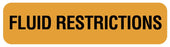 Medical Labels - FLUID RESTRICTIONS, Nutrition Communication Labels, 1-1/4" x 5/16"