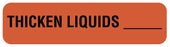 Medical Labels - THICKEN LIQUIDS, Nutrition Communication Labels, 1-1/4" x 5/16"
