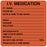 Medical Labels - IV Medication Added Label, 2-1/2" x 2-1/2"