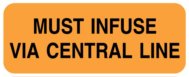 Medical Labels - INFUSE CENTRAL LINE, 2-1/4" x 7/8"