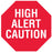 Medical Labels - HIGH ALERT CAUTION, Alert Label, 1-1/2" x 1/2"