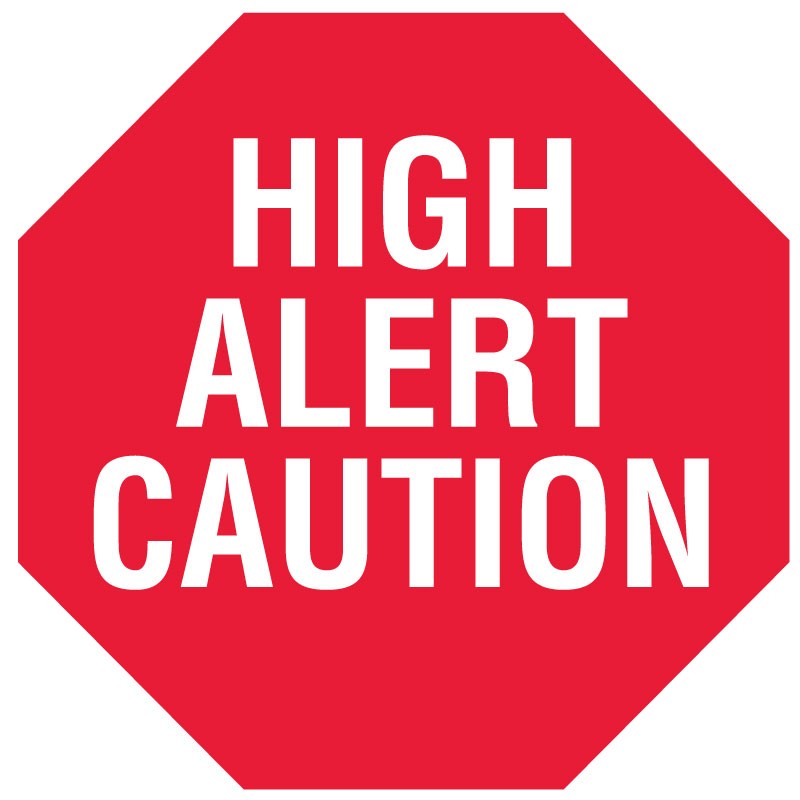 Medical Labels - HIGH ALERT CAUTION, Alert Label, 1-1/2" x 1/2"