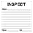 Medical Labels - INSPECT, 4" x 4"