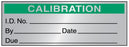 Medical Labels - Calibration Label, 2" x 3/4"
