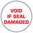 Medical Labels - White Tamper-Evident Void If Seal Damaged Label, 3/4" x 3/4"