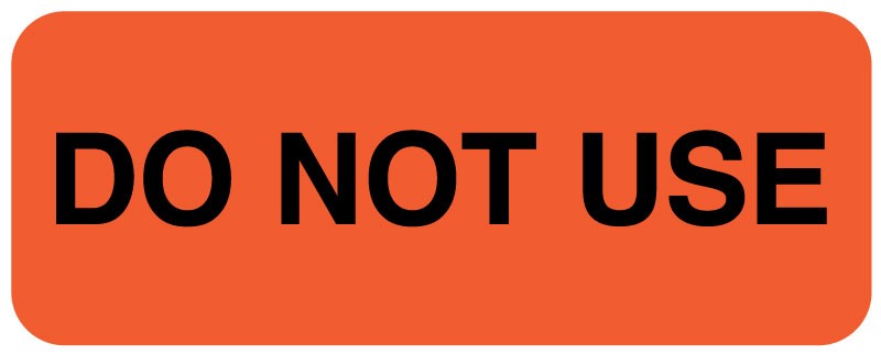 Medical Labels - DO NOT USE, Quality Control Label, 2-1/4" x 7/8"