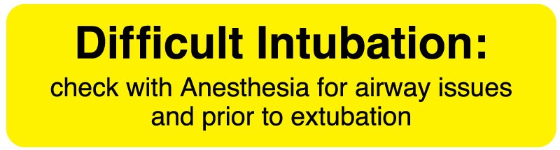 Medical Labels - DIFFICULT INTUBATION, Respiratory Care Label, 4" x 1"