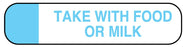 Medical Labels - TAKE W/ FOOD MILK, Medication Instruction Label, 1-5/8" x 3/8"
