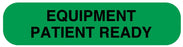Medical Labels - Equipment Patient Ready Label, 1-5/8" x 3/8"