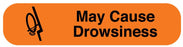 Medical Labels - MAY CAUSE DROWSINESS, Medication Instruction Label, 1-5/8" x 3/8"