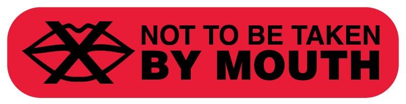 Medical Labels - NOT TO BE TAKEN BY MOUTH, Medication Instruction Label, 1-5/8" x 3/8"