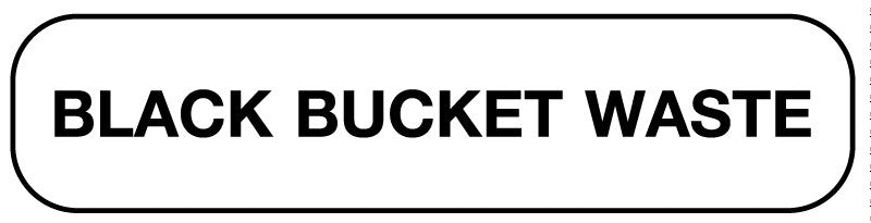 Medical Labels - BLACK BUCKET WASTE, Medication Instruction Label, 1-5/8" x 3/8"