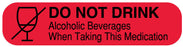 Medical Labels - DO NOT DRINK, Medication Instruction Label, 1-5/8" x 3/8"